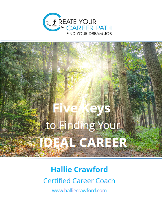 5 Keys To Finding Your Ideal Career E Book Hallie Crawford 9093